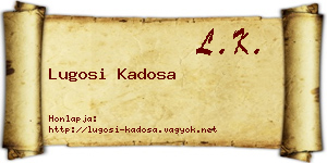 Lugosi Kadosa névjegykártya